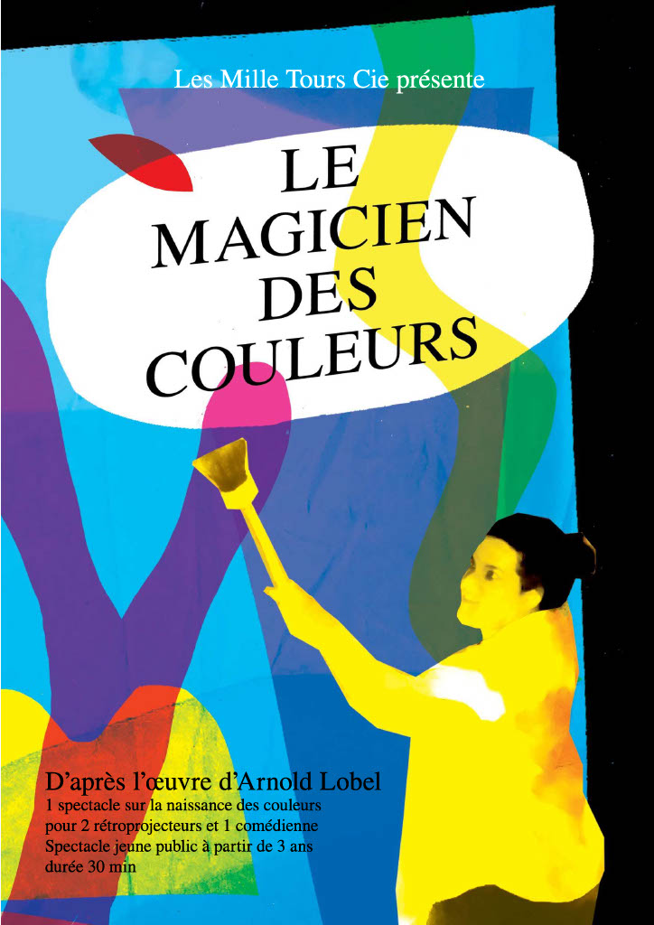 D'après le magicien des couleurs  Le magicien des couleurs, Trois